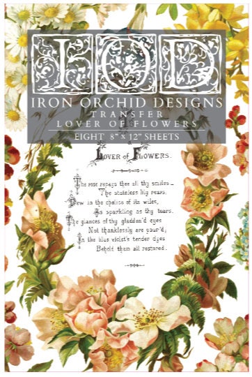 Iron Orchid Designs - Lover of Flowers Transfer